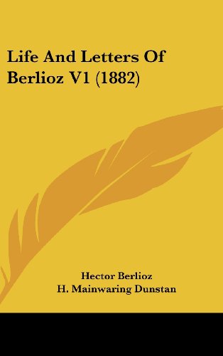 9781104352431: Life and Letters of Berlioz