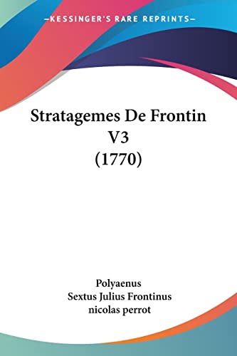 Stock image for Stratagemes De Frontin V3 (1770) (French Edition) for sale by California Books