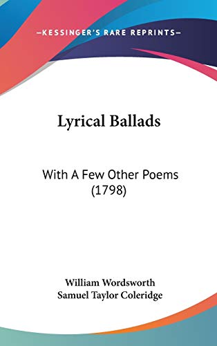 9781104432270: Lyrical Ballads: With a Few Other Poems