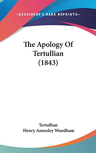 9781104434427: The Apology Of Tertullian (1843)