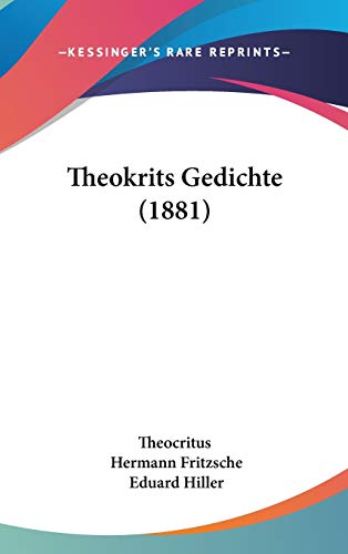 Theokrits Gedichte (German Edition) (9781104448035) by Theocritus