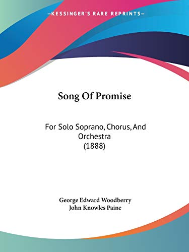 Stock image for Song Of Promise: For Solo Soprano, Chorus, And Orchestra (1888) for sale by California Books