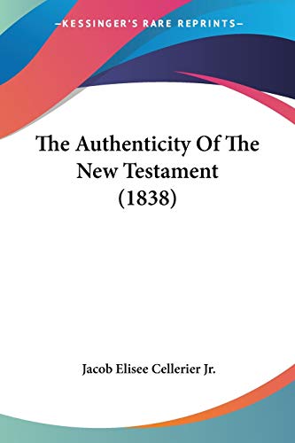 9781104478803: The Authenticity Of The New Testament (1838)