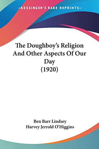 Beispielbild fr The Doughboy's Religion And Other Aspects Of Our Day (1920) zum Verkauf von California Books