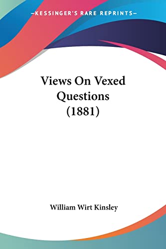 Stock image for Views On Vexed Questions (1881) for sale by California Books