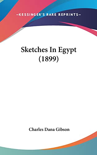9781104538903: Sketches in Egypt (1899)