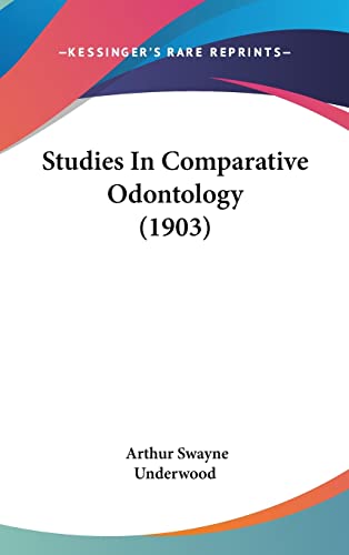 9781104544775: Studies In Comparative Odontology (1903)