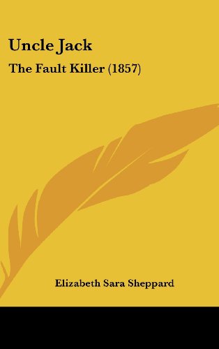 9781104547264: Uncle Jack: The Fault Killer (1857)