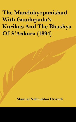 9781104550127: The Mandukyopanishad with Gaudapada's Karikas and the Bhashya of S'Ankara (1894)