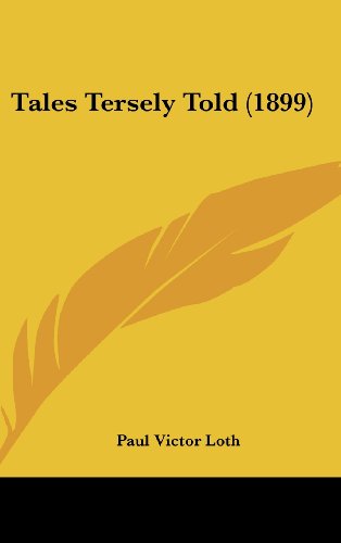 9781104555689: Tales Tersely Told (1899)