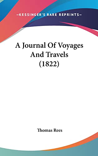 9781104681890: A Journal of Voyages and Travels (1822)