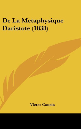 De La Metaphysique Daristote (1838) (9781104688172) by Cousin, Victor