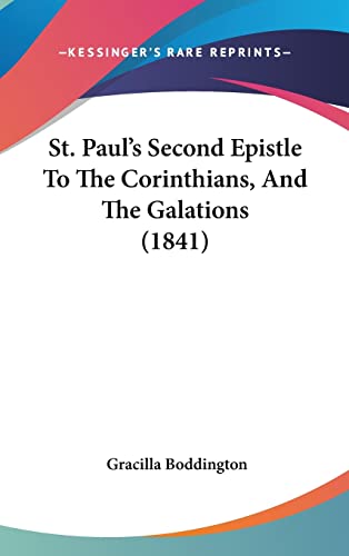 9781104690199: St. Paul's Second Epistle To The Corinthians, And The Galations (1841)