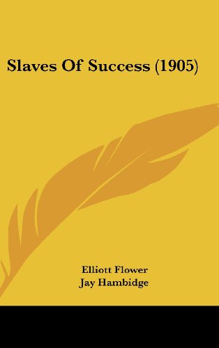 9781104699017: Slaves of Success (1905)