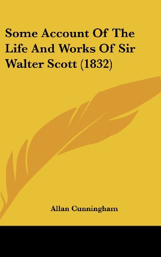 9781104788162: Some Account of the Life and Works of Sir Walter Scott (1832)