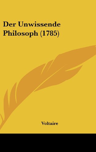 9781104796419: Der Unwissende Philosoph (1785)