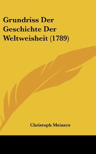 9781104811372: Grundriss Der Geschichte Der Weltweisheit (1789)