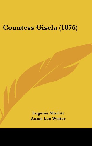 9781104822217: Countess Gisela (1876)