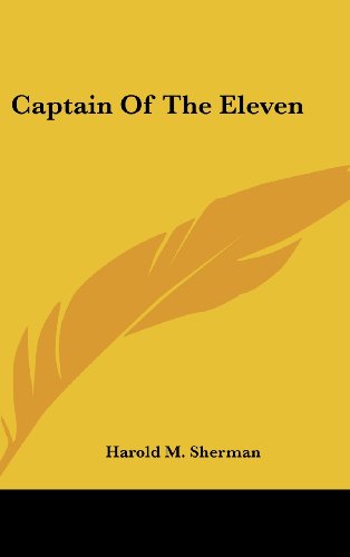 9781104838669: Captain Of The Eleven