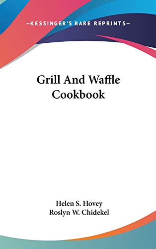 Stock image for Grill And Waffle Cookbook for sale by ALLBOOKS1