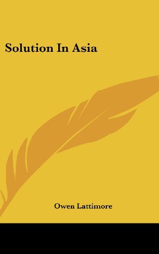 Solution in Asia (9781104845438) by Lattimore, Owen