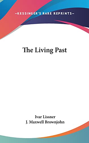 9781104848026: The Living Past