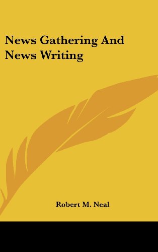 9781104853358: News Gathering And News Writing