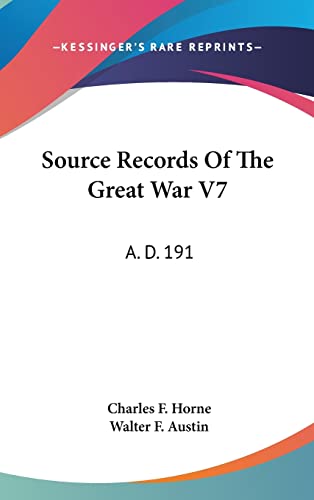 9781104855536: Source Records Of The Great War V7: A. D. 191