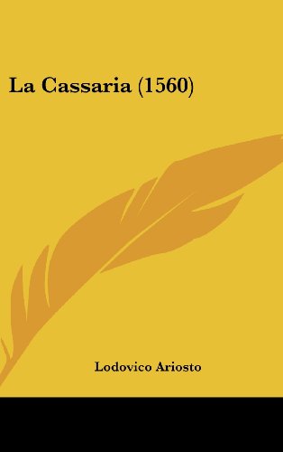 9781104931896: La Cassaria (1560)