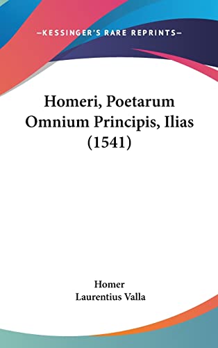 9781104973674: Homeri, Poetarum Omnium Principis, Ilias (1541)