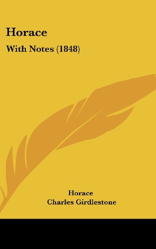 Horace: With Notes (1848) (9781104979904) by Horace