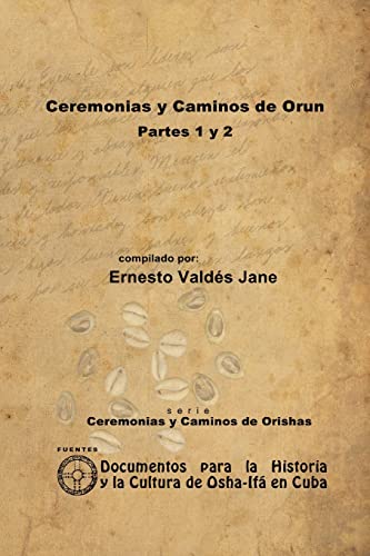 Imagen de archivo de Ceremonias Y Caminos De Orun (Spanish Edition) a la venta por Pieuler Store