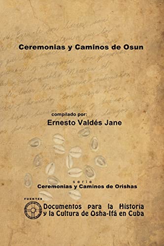 Imagen de archivo de Ceremonias y Caminos de Osun a la venta por Chiron Media