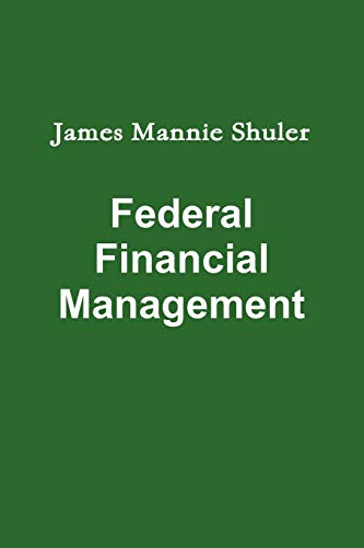 Imagen de archivo de Federal Financial Management a la venta por Wonder Book