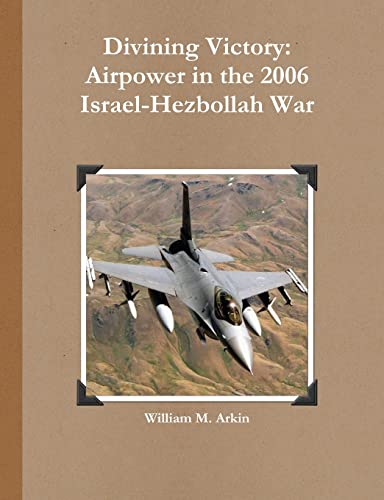 9781105051470: Divining Victory: Airpower in the 2006 Israel-Hezbollah War