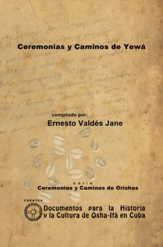 Imagen de archivo de Ceremonias Y Caminos De Yew a la venta por Revaluation Books