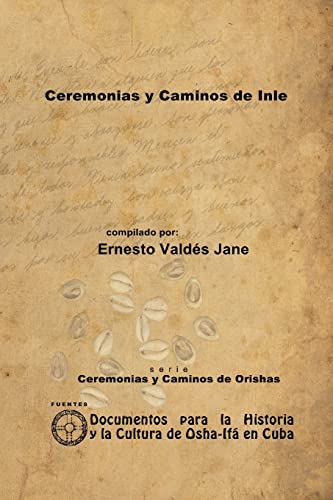 Imagen de archivo de Ceremonias y Caminos de Inle a la venta por Chiron Media