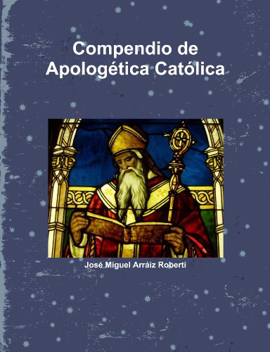 9781105063701: Compendio de Apologtica Catlica