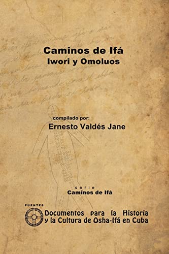 Imagen de archivo de Caminos De Ifa. Iwori Y Omoluos -Language: spanish a la venta por GreatBookPrices