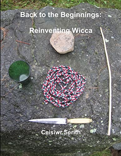 Stock image for Back to the Beginnings: Reinventing Wicca for sale by GreatBookPrices