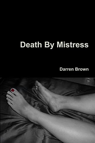 Death By Mistress (9781105094453) by Brown, Darren