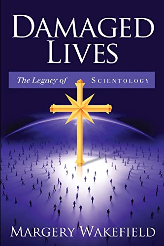 Beispielbild fr Damaged Lives: The Legacy of Scientology zum Verkauf von HPB-Ruby