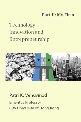 Stock image for Technology, Innovation and Entrepreneurship Part II: My Firm for sale by California Books