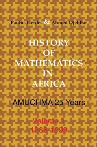9781105118074: History of Mathematics in Africa: AMUCHMA 25 Years. Volume 1