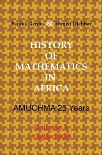 9781105118074: History Of Mathematics In Africa: Amuchma 25 Years. Volume 1