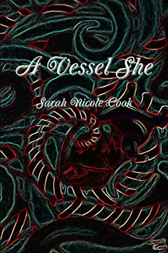 A Vessel She (9781105127397) by Cook, Sarah