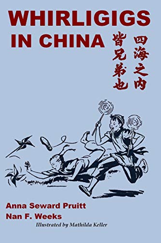 Imagen de archivo de Whirligigs in China a la venta por Lucky's Textbooks