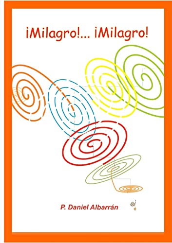 Imagen de archivo de Milagro!. Milagro! (Spanish Edition) a la venta por California Books