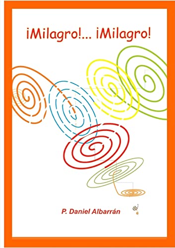 Stock image for Milagro!. Milagro! (Spanish Edition) for sale by California Books