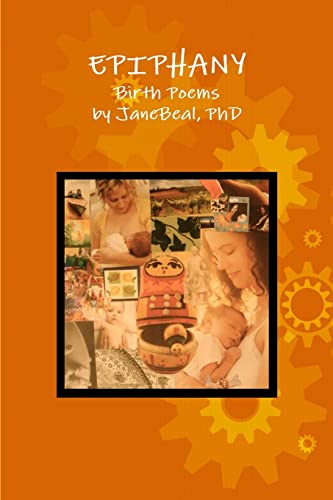 Beispielbild fr Epiphany: Birth Poems zum Verkauf von PBShop.store US